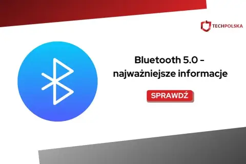 Ikona Bluetooth 5.0 i tekst "najważniejsze informacje". Sprawdź, jak działa nowoczesny Bluetooth.