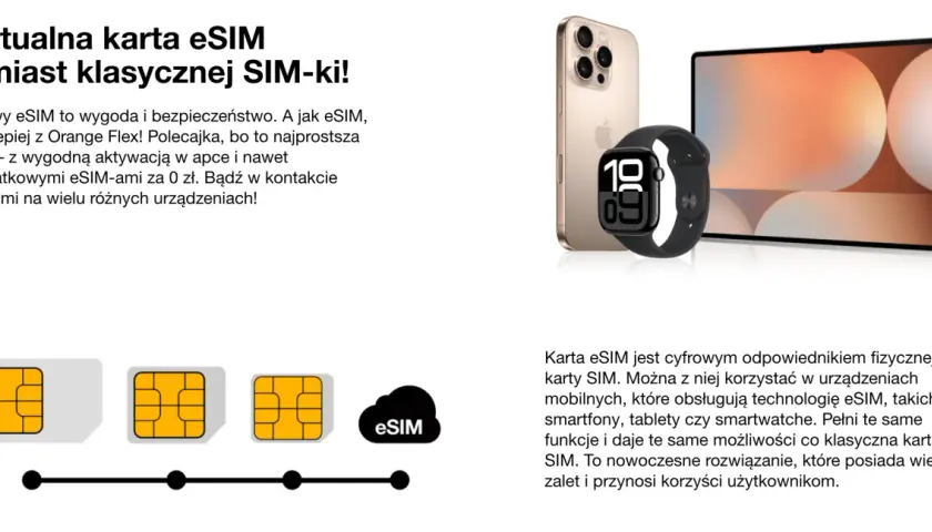 Cyfrowa karta eSIM od Orange Flex to wygoda i bezpieczeństwo. Używaj jej na smartfonie, zegarku i tablecie.